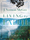 Living By Faith (eBook): Practical Lessons from the Epistle of James